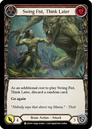 Swing Fist, Think Later (Red) (CRU019) - Crucible of War Unlimited Edition Rainbow Foil