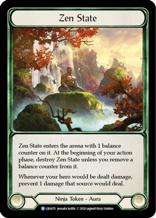 Zen State (CRU075) - Crucible of War Unlimited Edition Rainbow Foil