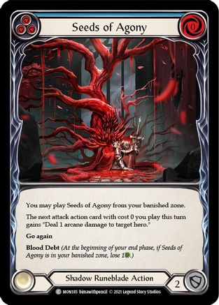 Seeds of Agony (Blue) (MON185) - Monarch Unlimited Edition