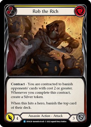 Rob the Rich (Yellow) (DYN128) - Dynasty Rainbow Foil