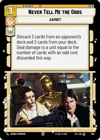 Never Tell Me the Odds (Foil) (706) [Jump to Lightspeed]