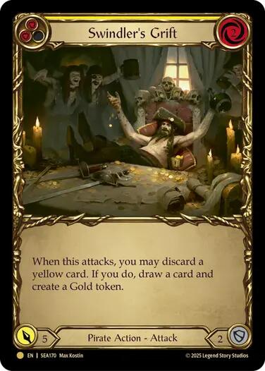 Swindler's Grift (Yellow) (Treasure) [SEA170] (High Seas)  Cold Foil