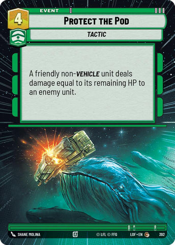 Protect the Pod (392) (Hyperspace) (392) [Legends of the Force]
