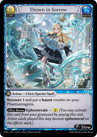 Drown in Sorrow (112) [Phantom Monarchs]