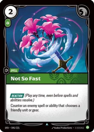 Not So Fast (045/221) - Spiritforged