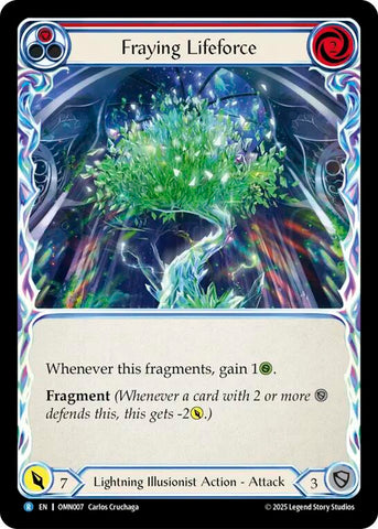 Fraying Lifeforce [OMN007] (Omens of the Third Age)  Rainbow Foil