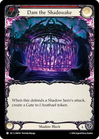 Dam the Shadowake (Red) [IAR218] (Usurp the Shadow Throne)  Rainbow Foil