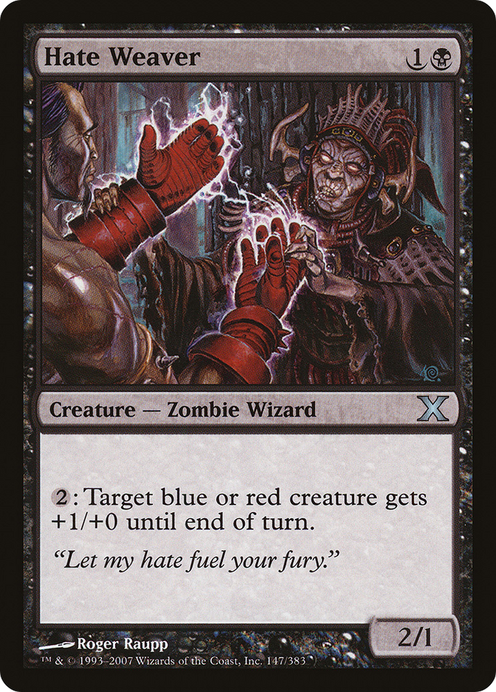 Hate Weaver (10E-147) [Tenth Edition]